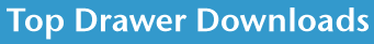 Top Drawer Downloads